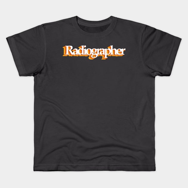 Radiographer - retro design Kids T-Shirt by daddymactinus
